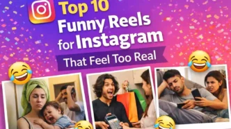 Top 10 Funny Reels for Instagram That Feel Too Real