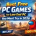 Best Free PC Games for Low End PC in 2026