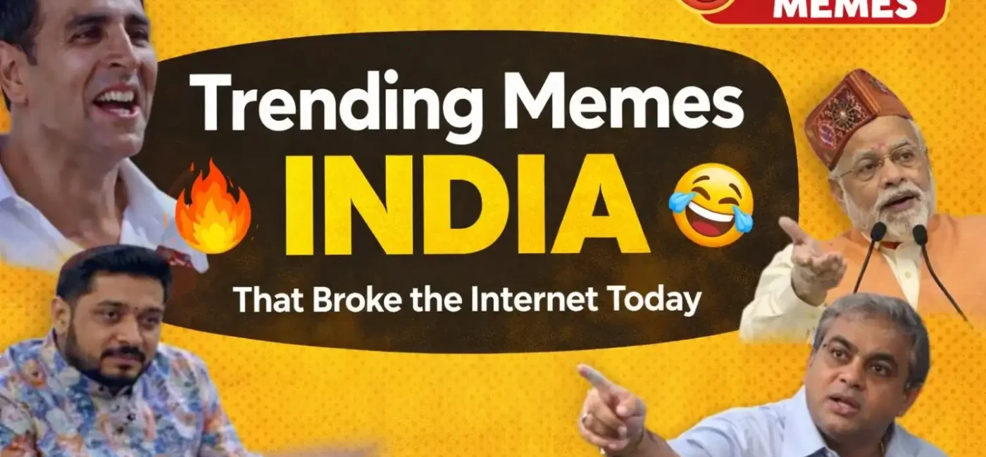 Trending Memes India